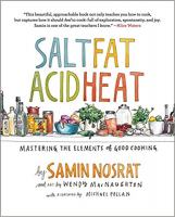 The book Salt, Fat, Acid, Heat by Samin Nosrat