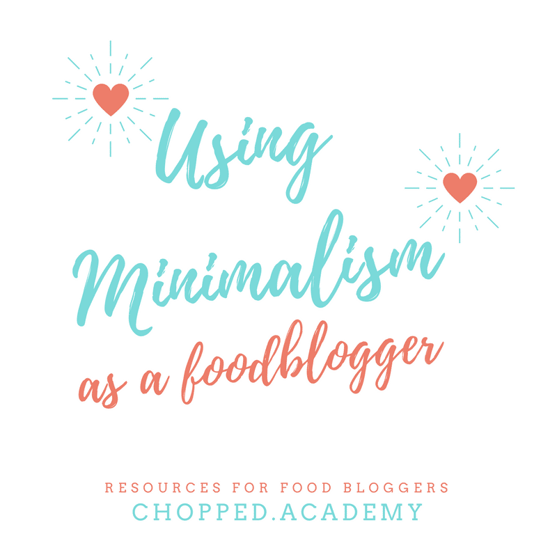 A white background with turquoise and peachy orange text that reads: Using minimalism as a food blogger.