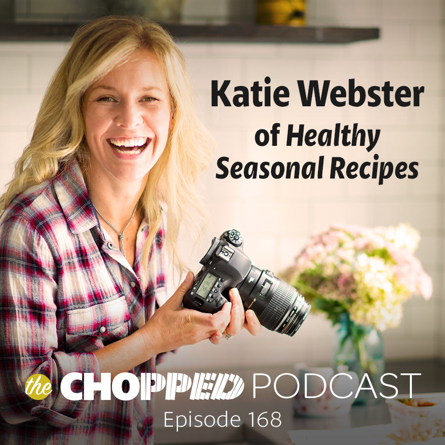 A photo of a woman holding a camera shows the words, "Katie Webster of Healthy Seasonal Recipes."