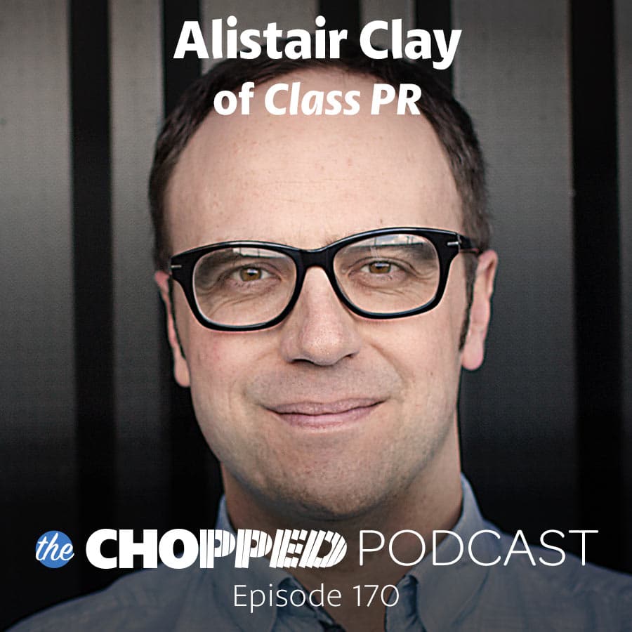 A photo of Alistair Clay with text indicating he's the next guest on the Chopped Podcast.